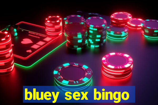 bluey sex bingo